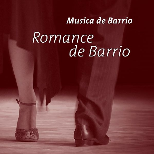 Romance De Barrio, Música de Barrio