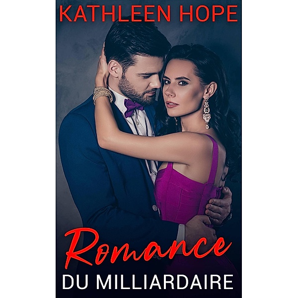 Romance du Milliardaire, Kathleen Hope