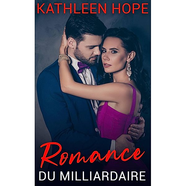 Romance du Milliardaire, Kathleen Hope