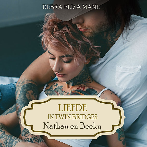 Romance en Young Adult - 26 - Nathan en Becky, Lizzie van den Ham, Debra Eliza Mane
