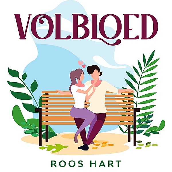 Romance en Young Adult - 42 - Volbloed, Roos Hart
