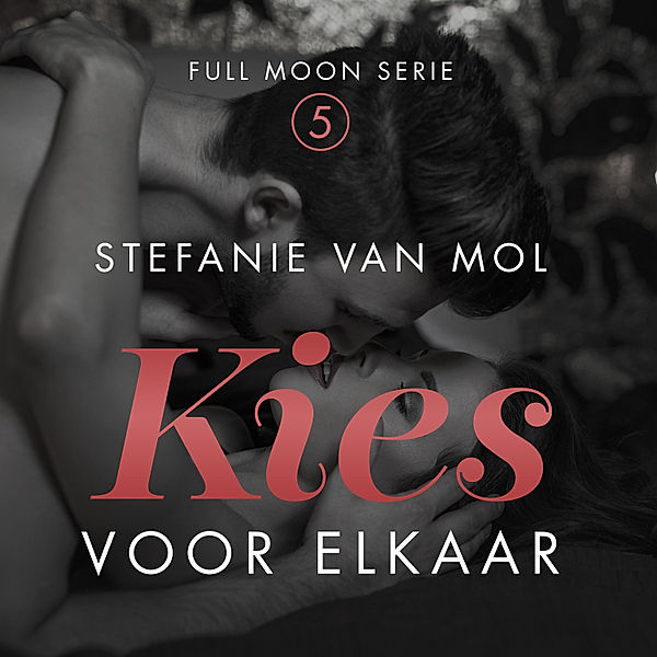 Romance en Young Adult - 5 - Kies voor elkaar, Stefanie van Mol