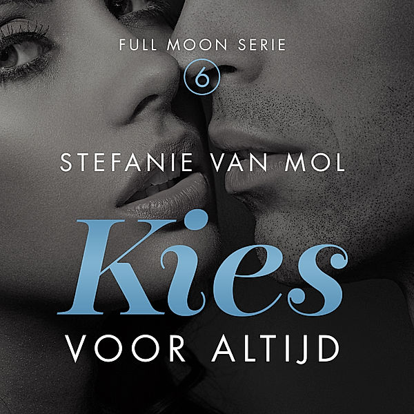 Romance en Young Adult - 6 - Kies voor altijd, Stefanie Van Mol