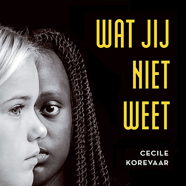 Romance en Young Adult - 69 - Wat jij niet weet, Cecile Korevaar