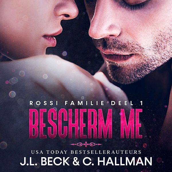 Romance en Young Adult - 80 - Bescherm me, J.L. Beck, C. Hallman