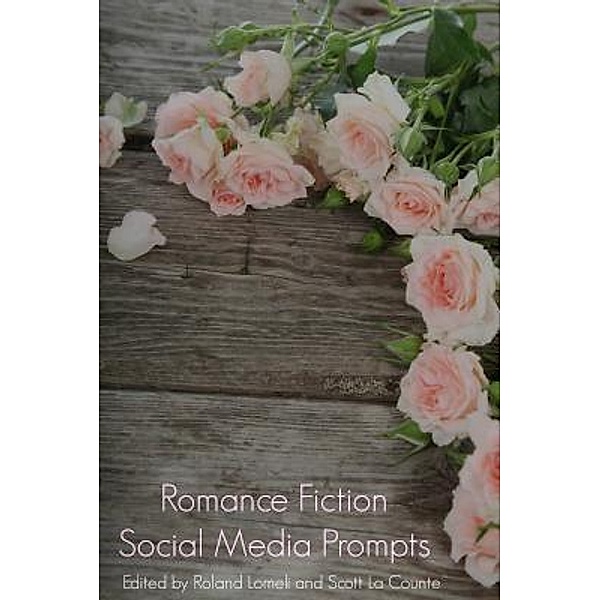 Romance Fiction Social Media Prompts For Authors / PiracyTrace, Inc.