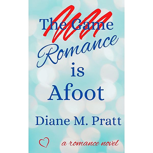 Romance is Afoot, Diane M. Pratt