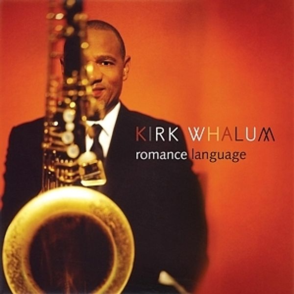 Romance Language, Kirk Whalum