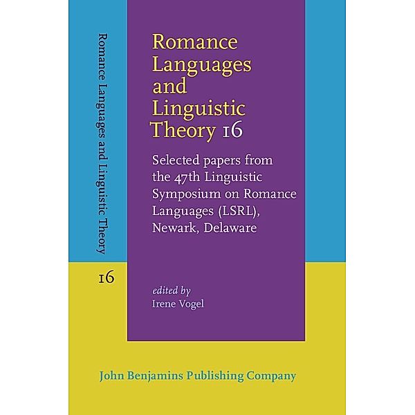 Romance Languages and Linguistic Theory 16 / Romance Languages and Linguistic Theory
