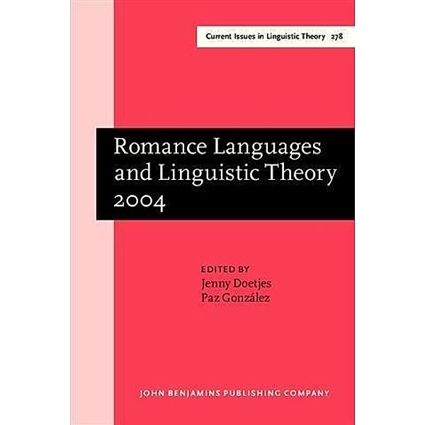 Romance Languages and Linguistic Theory 2004