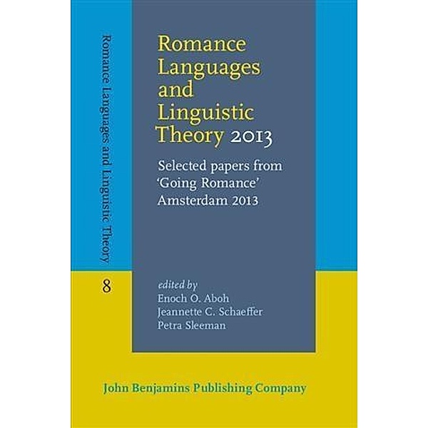 Romance Languages and Linguistic Theory 2013
