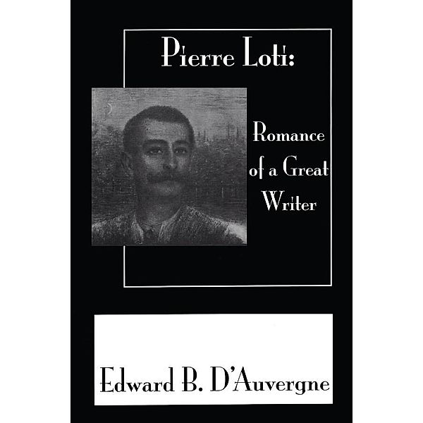 Romance Of A Great Writer, Edward B. D'Auvergne