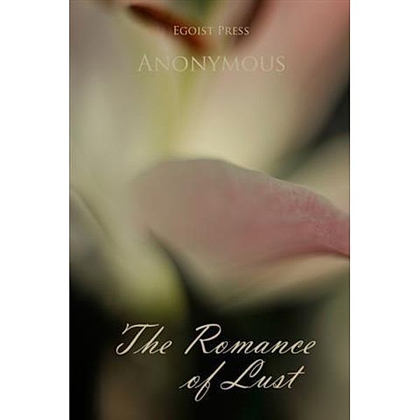 Romance of Lust, Anonymous