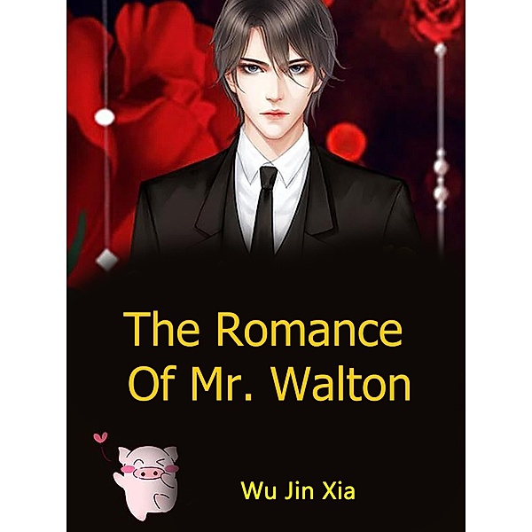 Romance Of Mr. Walton, Wu JinXia