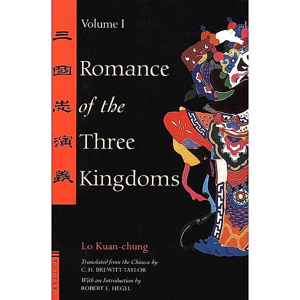 Romance of the Three Kingdoms Volume 1, Lo Kuan-Chung