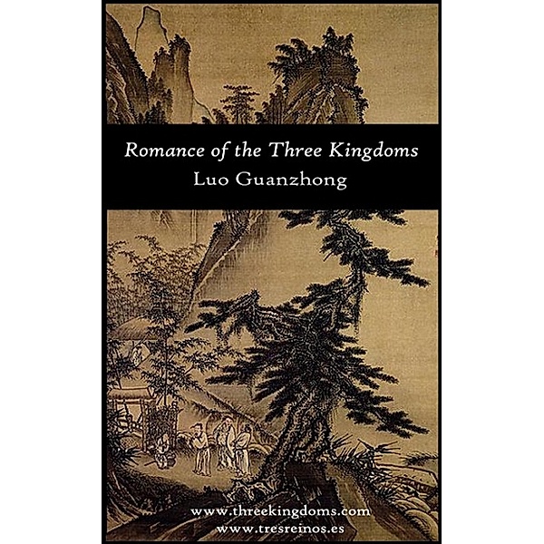 Romance of the Three Kingdoms (with footnotes and maps), Luo Guanzhong