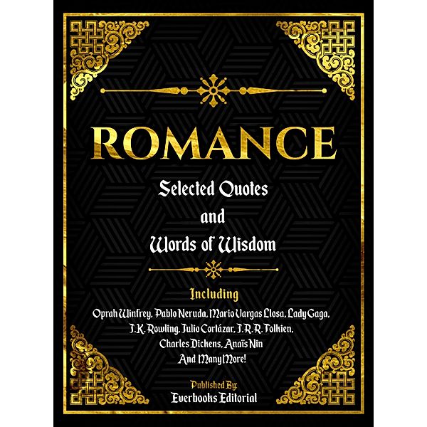 Romance: Selected Quotes And Words Of Wisdom, Everbooks Editorial