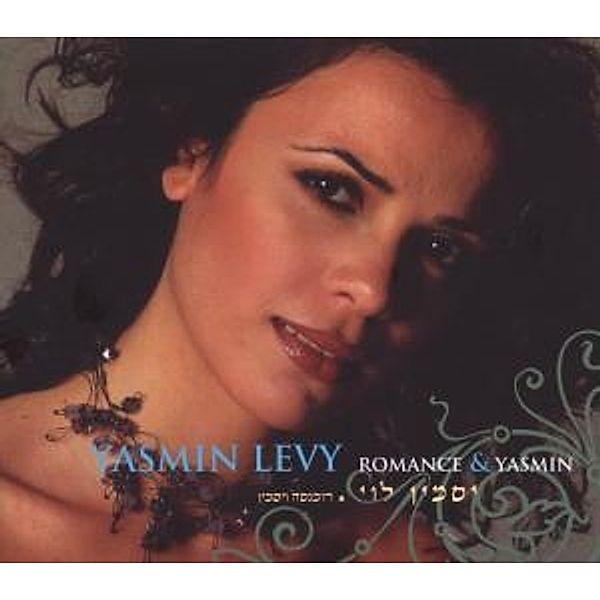 Romance & Yasmin, Yasmin Levy