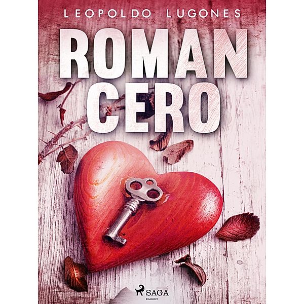 Romancero, Leopoldo Lugones