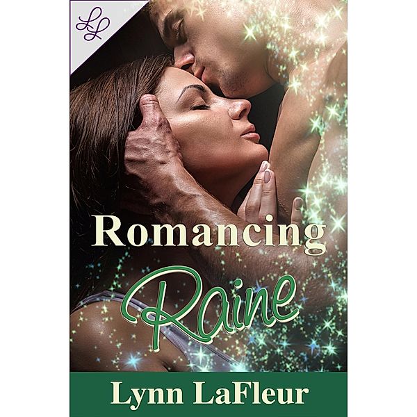 Romancing Raine (Fairy Magic, #2) / Fairy Magic, Lynn Lafleur
