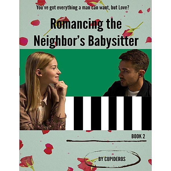 Romancing the Neighbor's Babysitter B2, Cupideros