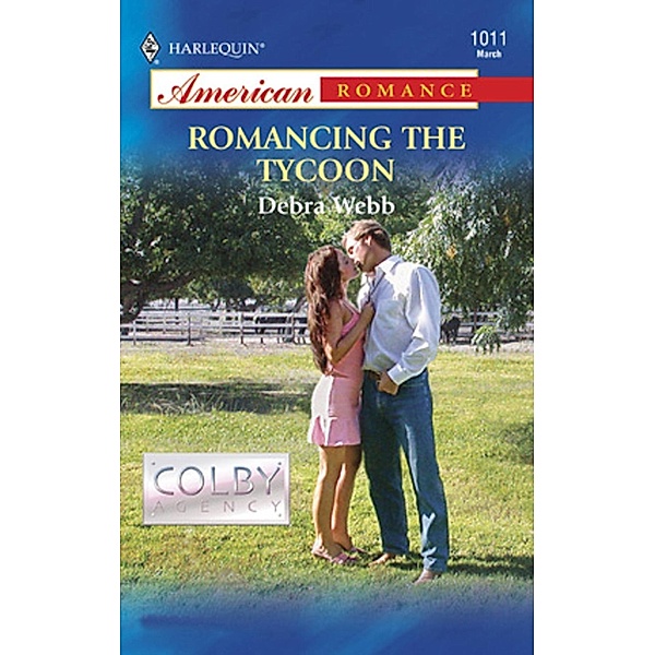 Romancing the Tycoon (Mills & Boon American Romance) / Mills & Boon American Romance, Debra Webb