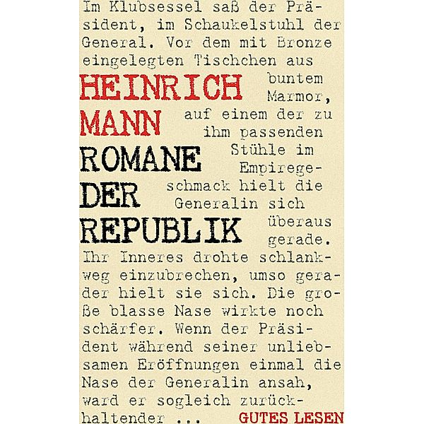 Romane der Republik - Trilogie (Mutter Marie. Eugénie. Die grosse Sache), Heinrich Mann