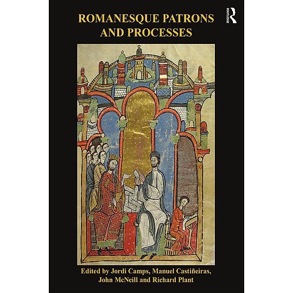 Romanesque Patrons and Processes