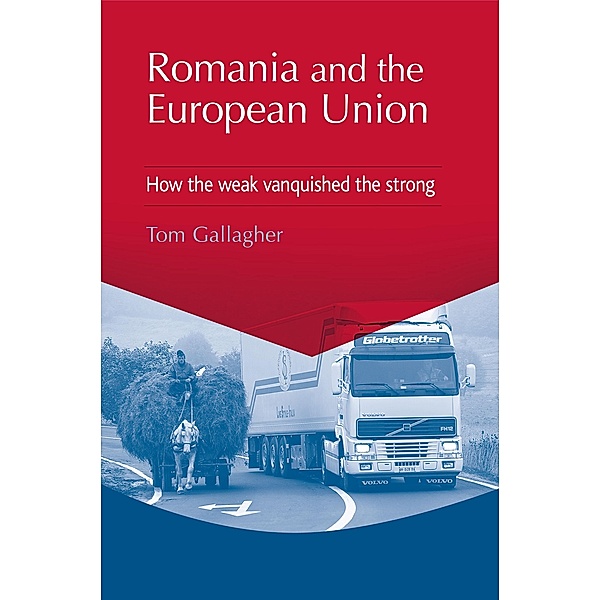 Romania and the European Union, Tom Gallagher