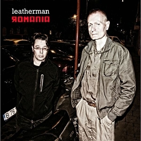 Romania (Vinyl), Leatherman