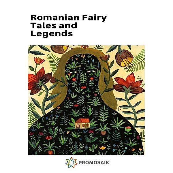 Romanian Fairy Tales and Legends, Various
