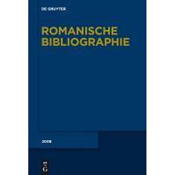 Romanische Bibliographie. Jahrgang 2008