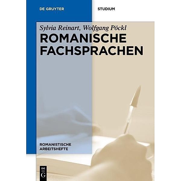 Romanische Fachsprachen / Romanistische Arbeitshefte Bd.63, Sylvia Reinart, Wolfgang Pöckl