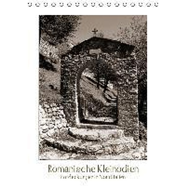 Romanische Kleinodien (Tischkalender 2016 DIN A5 hoch), Walter J. Richtsteig