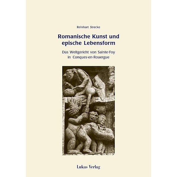 Romanische Kunst und epische Lebensform, Reinhart Strecke