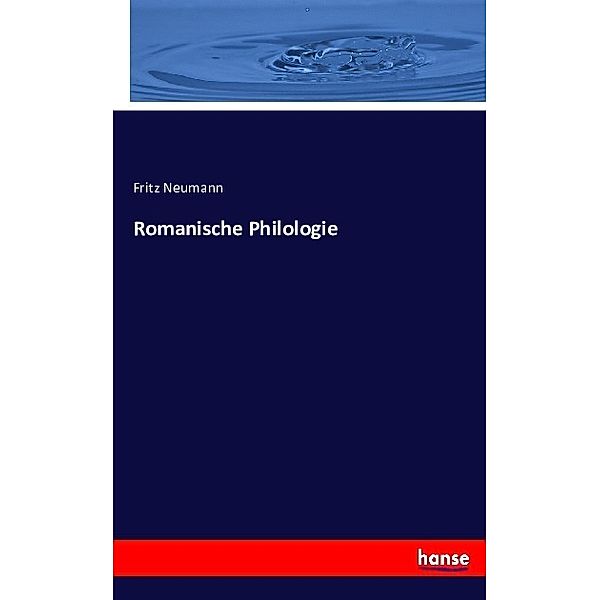 Romanische Philologie, Fritz Neumann