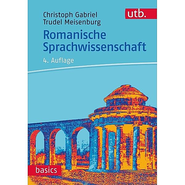 Romanische Sprachwissenschaft, Christoph Gabriel, Trudel Meisenburg
