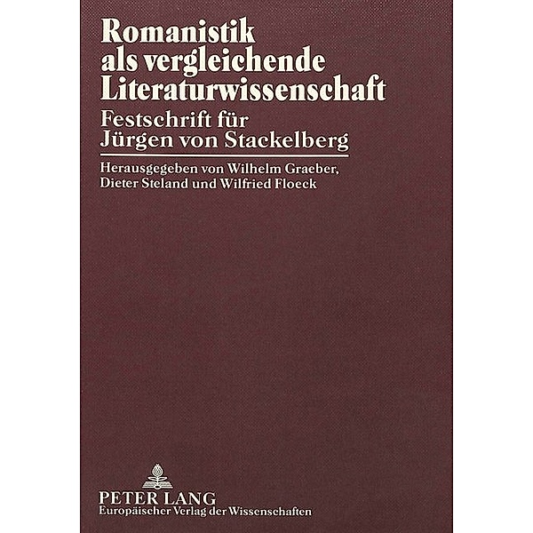 Romanistik als vergleichende Literaturwissenschaft