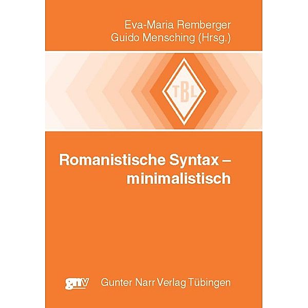 Romanistische Syntax -  minimalistisch / Tübinger Beiträge zur Linguistik (TBL) Bd.506