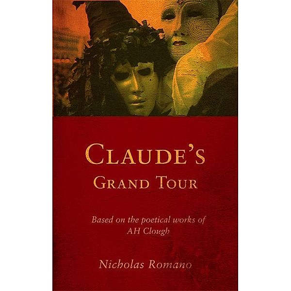Romano, N: Claude's Grand Tour, Nicholas Romano
