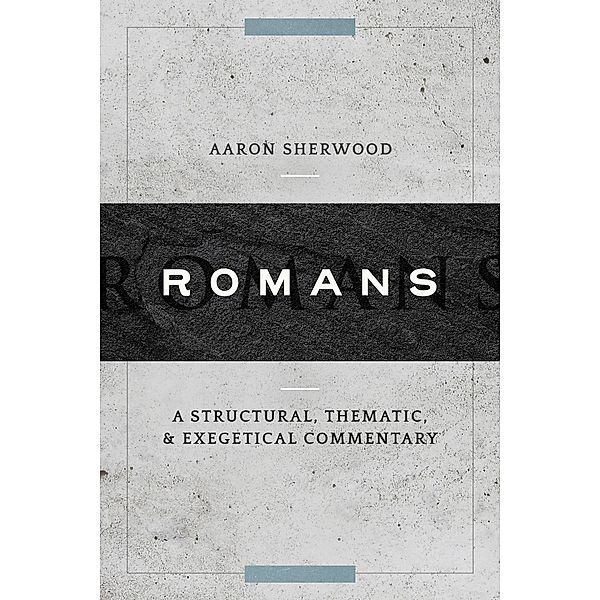 Romans, Aaron Sherwood