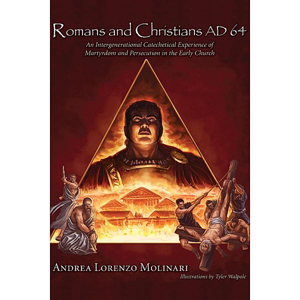 Romans and Christians AD 64, Andrea Lorenzo Molinari