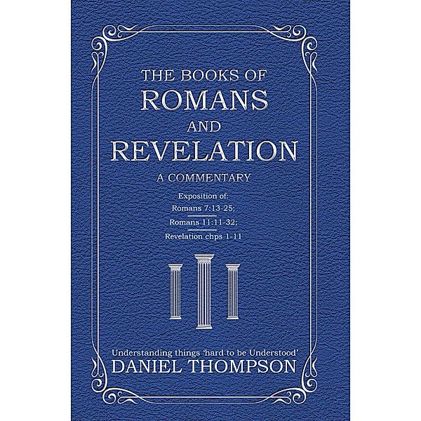 Romans and Revelation, Daniel Thompson