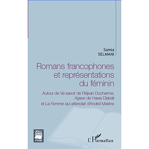 Romans francophones et representations du feminin, Selmani Samia Selmani