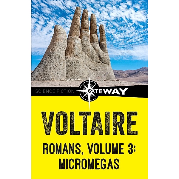 Romans, Volume 3: Micromegas, Voltaire