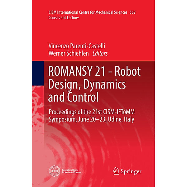 ROMANSY 21 - Robot Design, Dynamics and Control