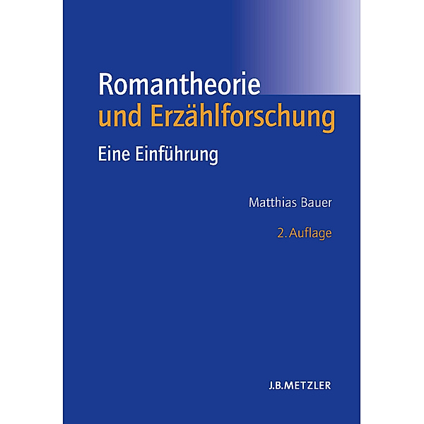 Romantheorie und Erzählforschung, Matthias Bauer
