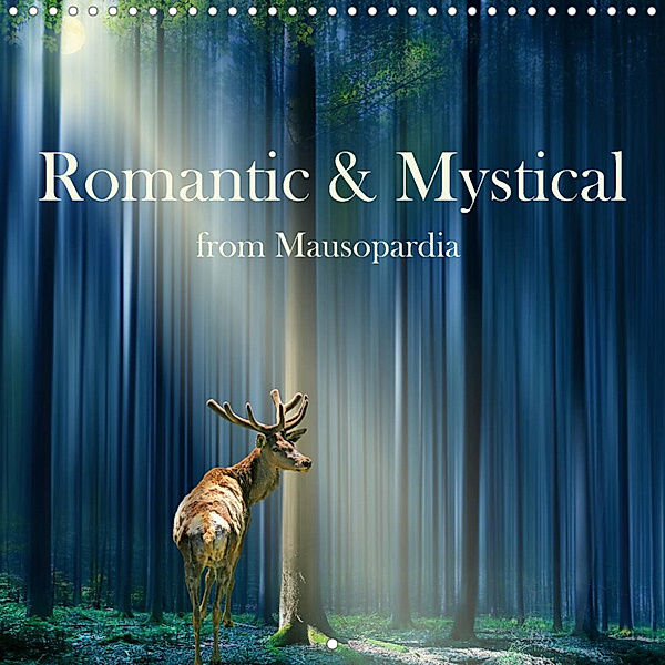 Romantic and Mystical from Mausopardia (Wall Calendar 2023 300 × 300 mm Square), Monika Jüngling alias Mausopardia