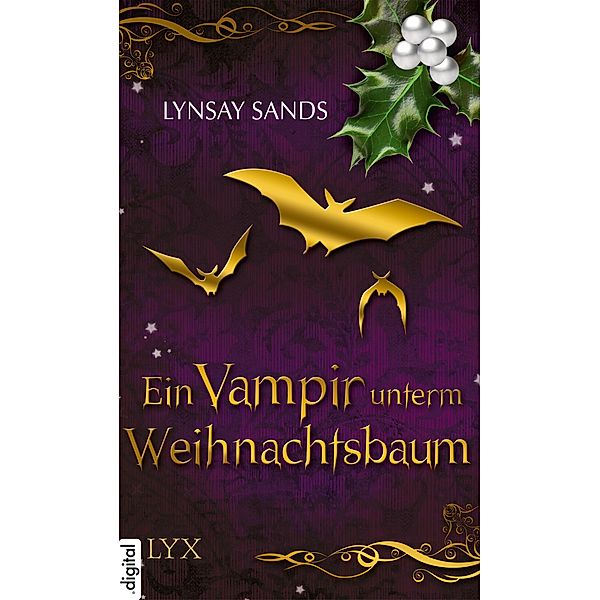 Romantic Christmas - Ein Vampir unterm Weihnachtsbaum / Romantic-Christmas-Reihe Bd.01, Lynsay Sands