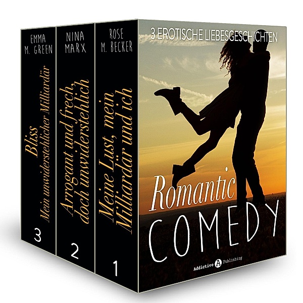 Romantic Comedy, 3 erotische Liebesgeschichten, Rose M. Becker, Nina Marx, Emma M. Green